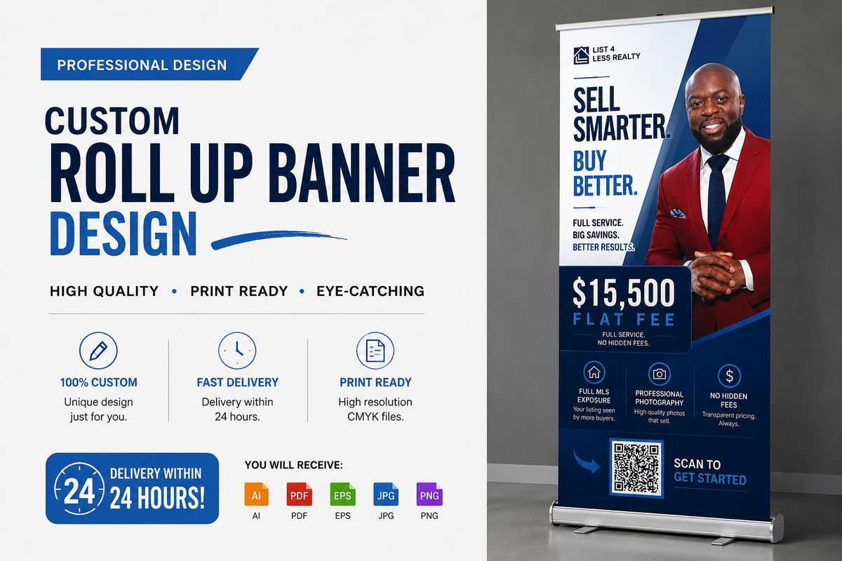 Custom Roll Up Banner & Yard Sign Design | Real Estate Marketing (Print Ready)