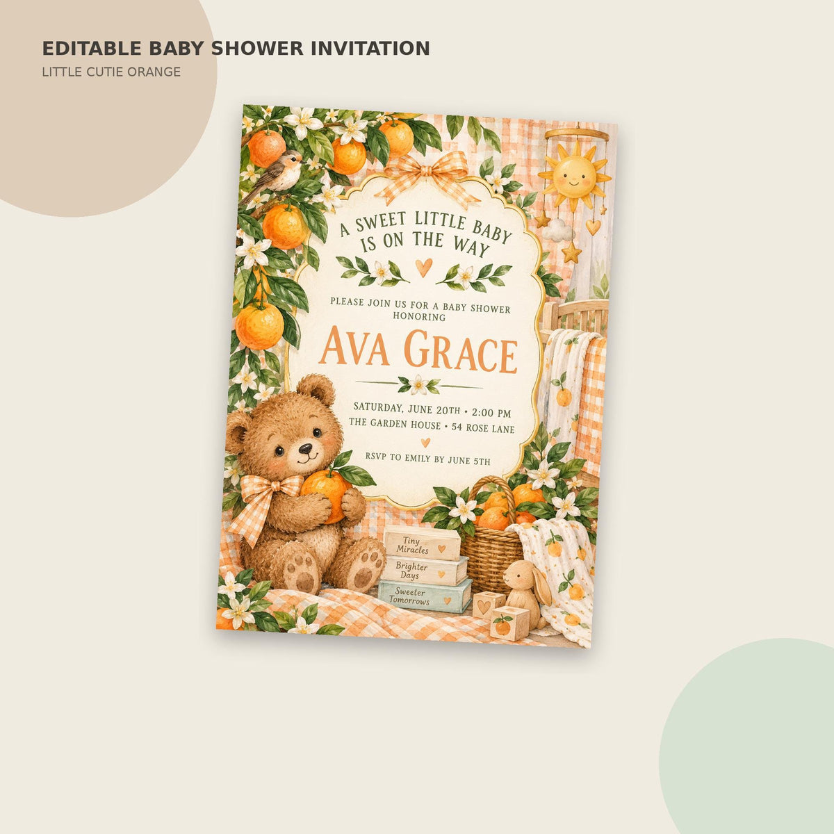 The image is an editable baby shower invitation featuring a sweet little baby theme with a teddy bear, oranges, and a sun. The invitation invites guests to a baby shower for Ava Grace and provides details about the event, including the date, time, location, and RSVP information.