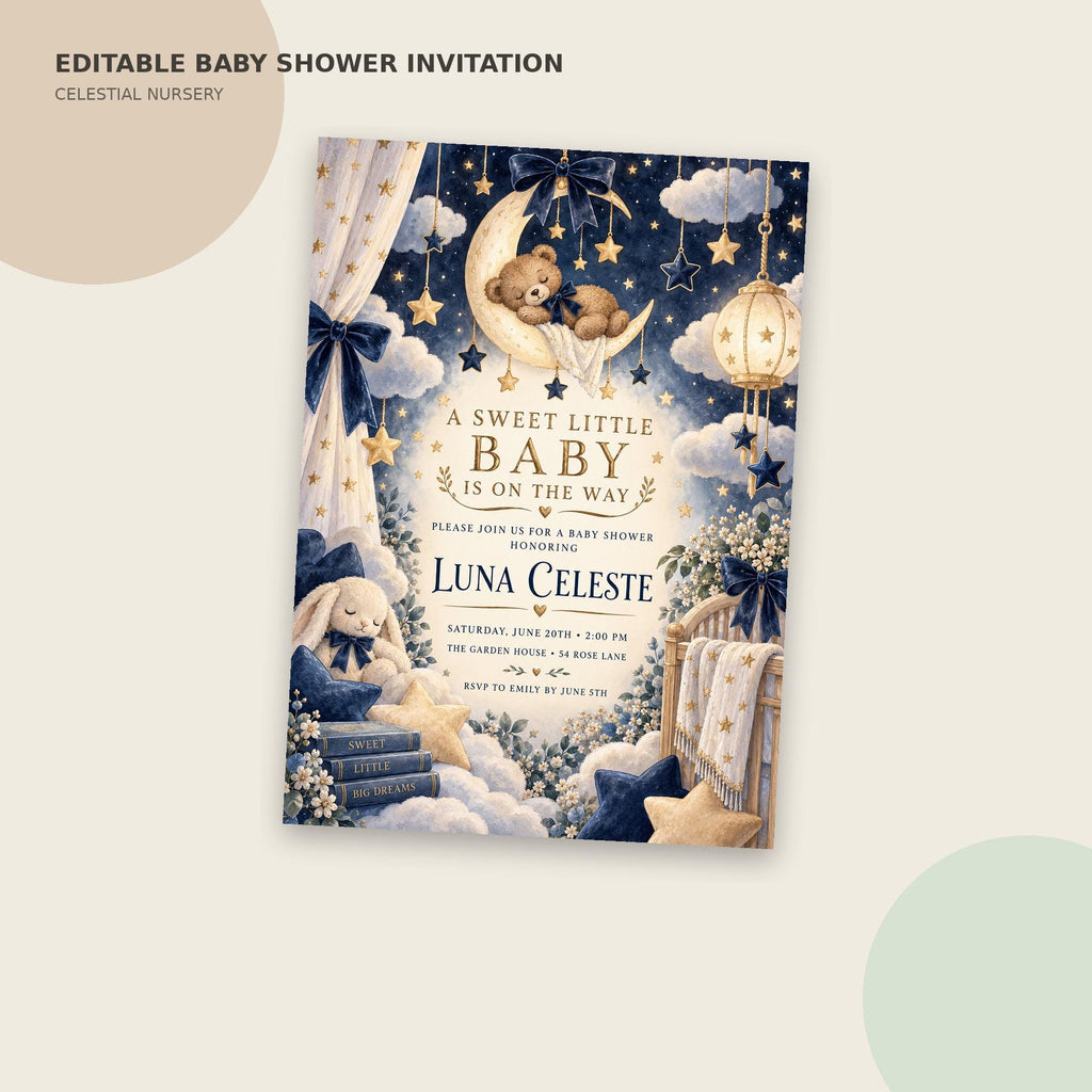 The image is an editable baby shower invitation for a Celestial Nursery. It features a night sky theme with stars, a crescent moon, and a teddy bear. The invitation includes details about the baby shower, such as the date, time, location, and a request for guests to join the celebration.